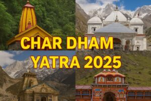 Char Dham Yatra 2025: मंगलमय यात्रा का सम्पूर्ण ज्ञान